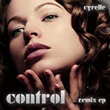Song title: Control - Artist: Cyrelle